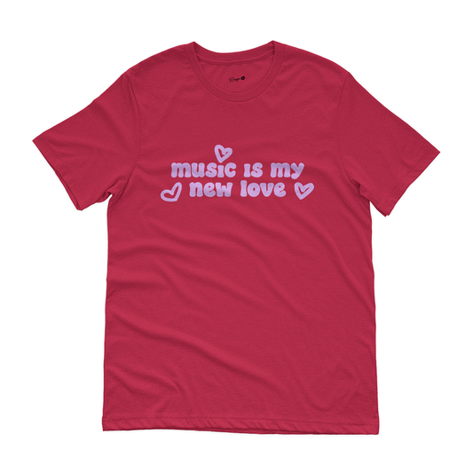 music is my new love t-shirt